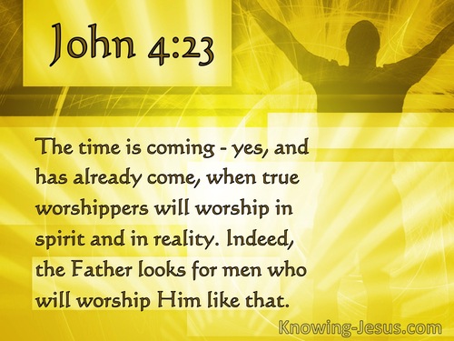 Worshiping God-John 4-23